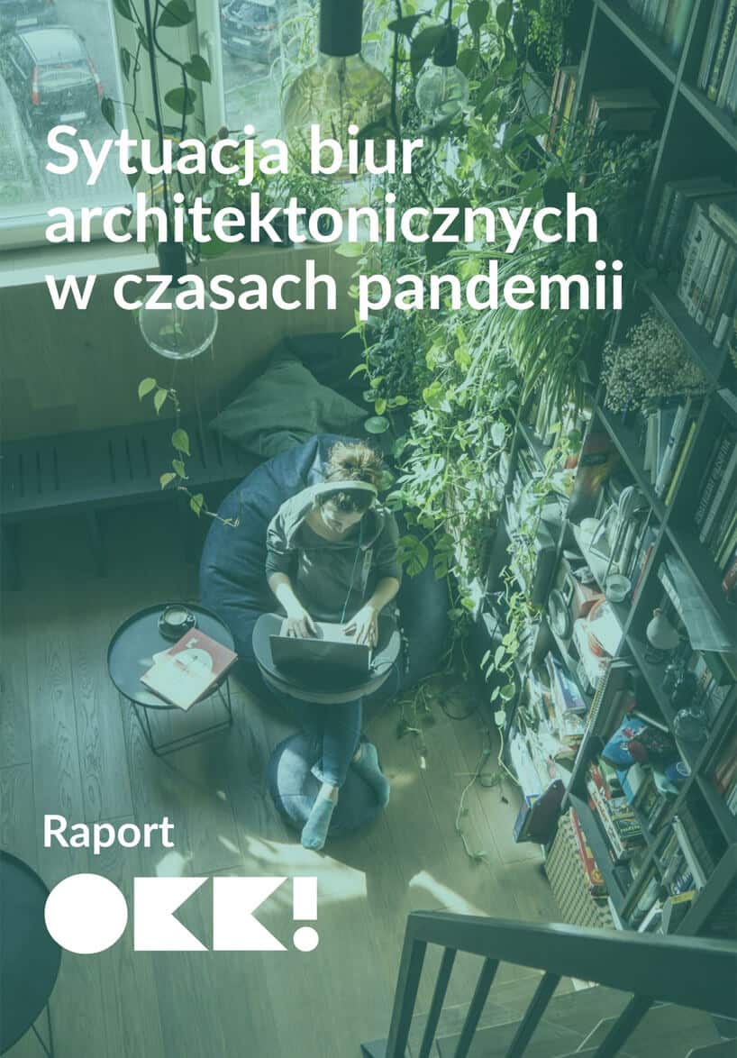 okładka raportu okk branża architektoniczna w czasach pandemii kobieta pracująca w domu
